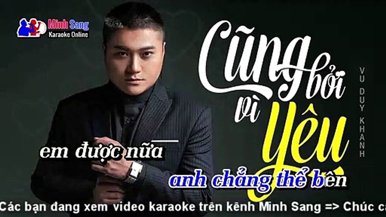 Karaoke - Cũng Bởi Vì Yêu - Vũ Duy Khánh