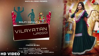 New Punjabi Songs - Vilayatan - HD(Full Song) - Jaggo - Shilpy Chawla - R Guru - Latest Punjabi Songs - PK hungama mASTI Official Channel