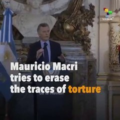 Macri Wants to Erase The Argentine Dictatorship