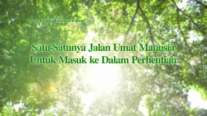 Lagu Rohani Kristen Terbaru | Satu-Satunya Jalan Umat Manusia Untuk Masuk ke Dalam Perhentian