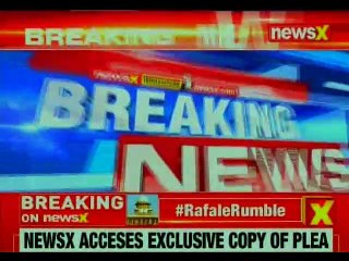 Petition for review of Rafale judgment to be filed in Supreme Court