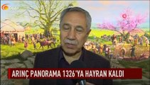 Arınç Panorama 1326'ya hayran kaldı