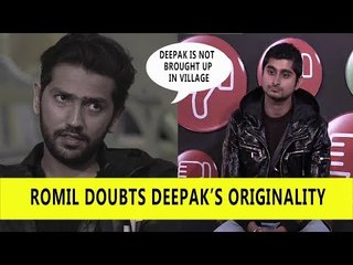 Update on Bigg Boss 12: Romil doubts on Deepak's originality.