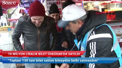 70 milyon liralık bilet Üsküdar’da satıldı