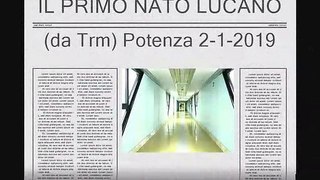 IL PRIMO NATO LUCANO POTENZA 2-1-2019