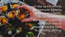 Catering Services Calgary | Rocky Mountain BBQ