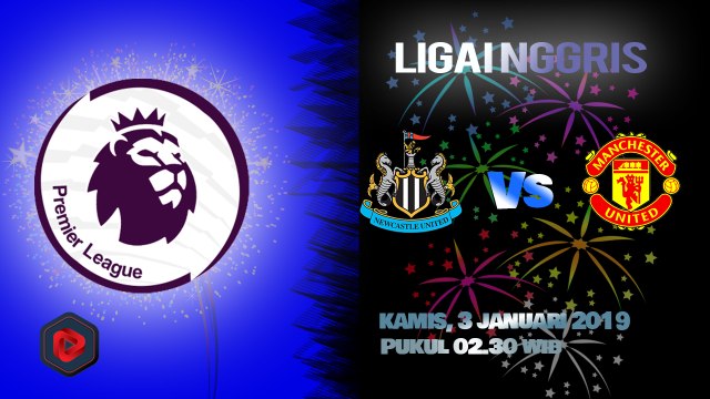Jadwal Pertandingan Liga Inggris Newcastle Vs Manchester United, Kamis Pukul 02.30 WIB