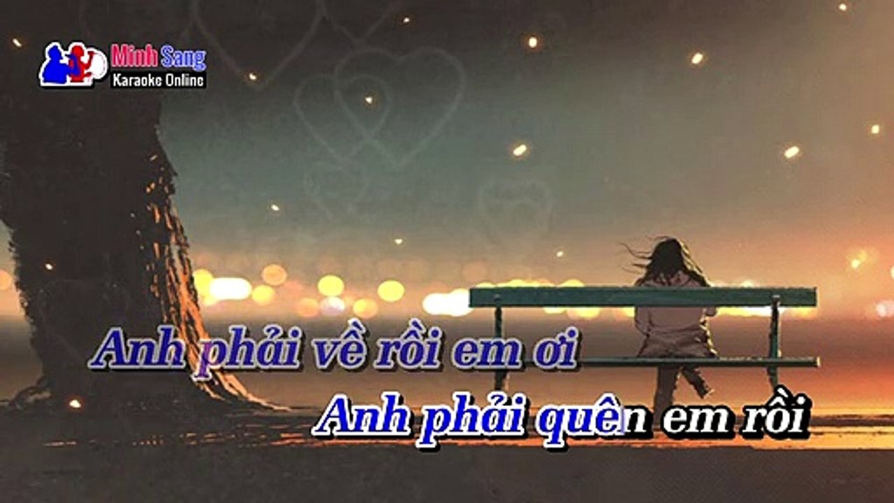 Karaoke - Anh Phải Về Rồi - Lưu Quang Minh