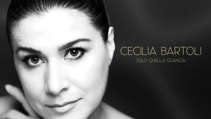 Cecilia Bartoli - Vivaldi: La Verità In Cimento RV 739: "Solo quella guancia bella"