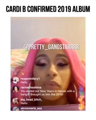 Cardi B confirms her new album is coming in 2019!