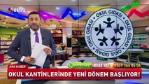 Okul kantinlerinde yeni dönem başlıyor