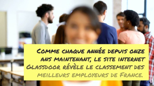 Les 10 meilleurs employeurs de France selon les salariés !