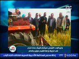 وزير الري : الرئيس سيكرم فريق بحث نجح فى تجربة زراعة القمح مرتين بالعام