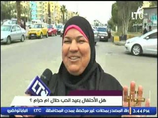 مفاجأت فى رأي الشارع المصري فى :"هل عيد الحب حلال أم حرام؟"