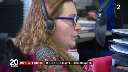 Impôts à la source : les centres d'appel en surchauffe