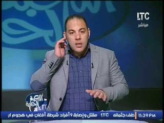 ك.احمد بلال ينفعل على الهواء و يخرج عن شعورة : مفيش رياضه فى مصر الكورة "خابت "