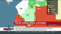 İdlib'de şiddetli çatışmalar