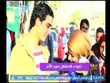 كاميرا و ماذا بعد .. ترصد حال المواطنين في الشارع المصري بالاحتفال بعيد الأم