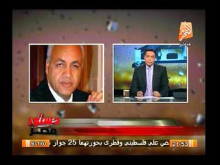 الكاتب الصحفى مصطفى بكرى : الإخوان أصيبوا بالهوس والجنون واللى هيقرب لى هضربة بالرصاص