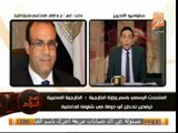 المتحدث بإسم الخارجية المصرية : الخارجية المصرية ترفض تدخل أى دولة فى شئوننا الداخلية