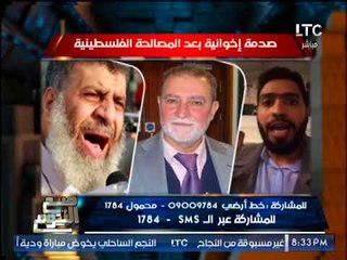 بالصور .. "صح النوم" يرصد ردود افعال غاضبه من الاخوان بعد المصالحه الفلسطينية