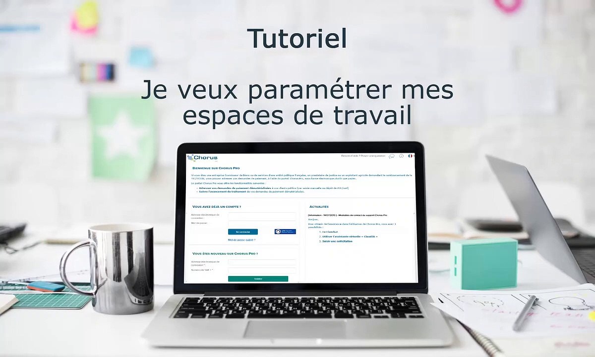 Tutoriel Chorus Pro V2 - Paramétrer les espaces de travail sur Chorus Pro
