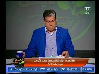 النائب عصام القاضي يوضح تفاصيل قرار إلزام الحكومة للتجار بفواتير ضريبية تشمل سعر البيع