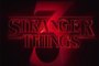 Stranger Things - Teaser saison 3