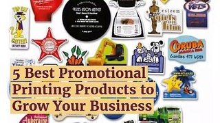 5 Best Promotional Printing Products to Grow Your Business