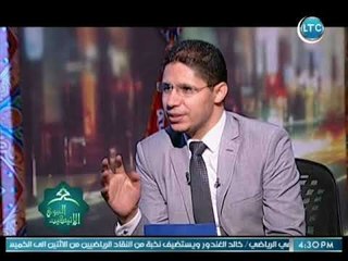 برنامج الاتيكيت النبوي | مع د. عادل المراغي حول " إتيكيت الرسول مع الجماد والنباتات "25-5-2018
