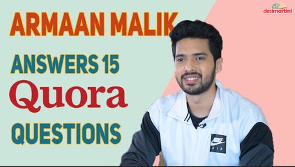 Armaan Malik Answers 15 Quora Questions
