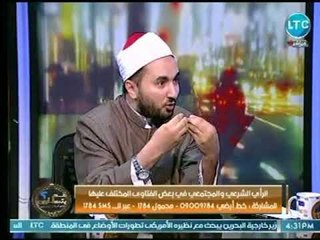 حذيفة المسير  يطالب بإختيار عالم أزهري نثق فيه ونأخذ بفتواه