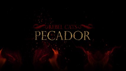 Rebel Cats - Pecador