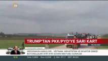 Trump'tan PKK/PYD'ye sarı kart