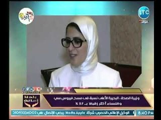 خالد علوان يكشف عن المحافظة الأكثر إقبالا علي مسح فيروس سي  ويشكر وزيرة الصحة عالهواء