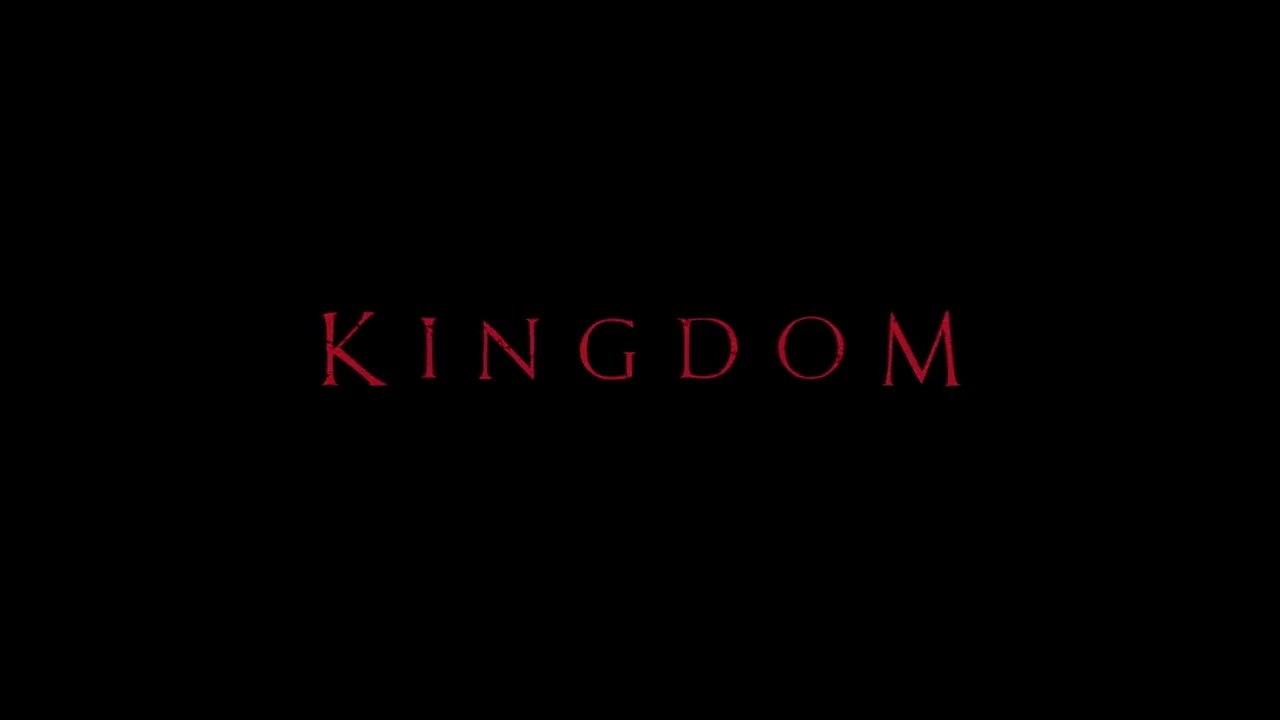 Kingdom  - Bande-annonce 2 VOSTFR