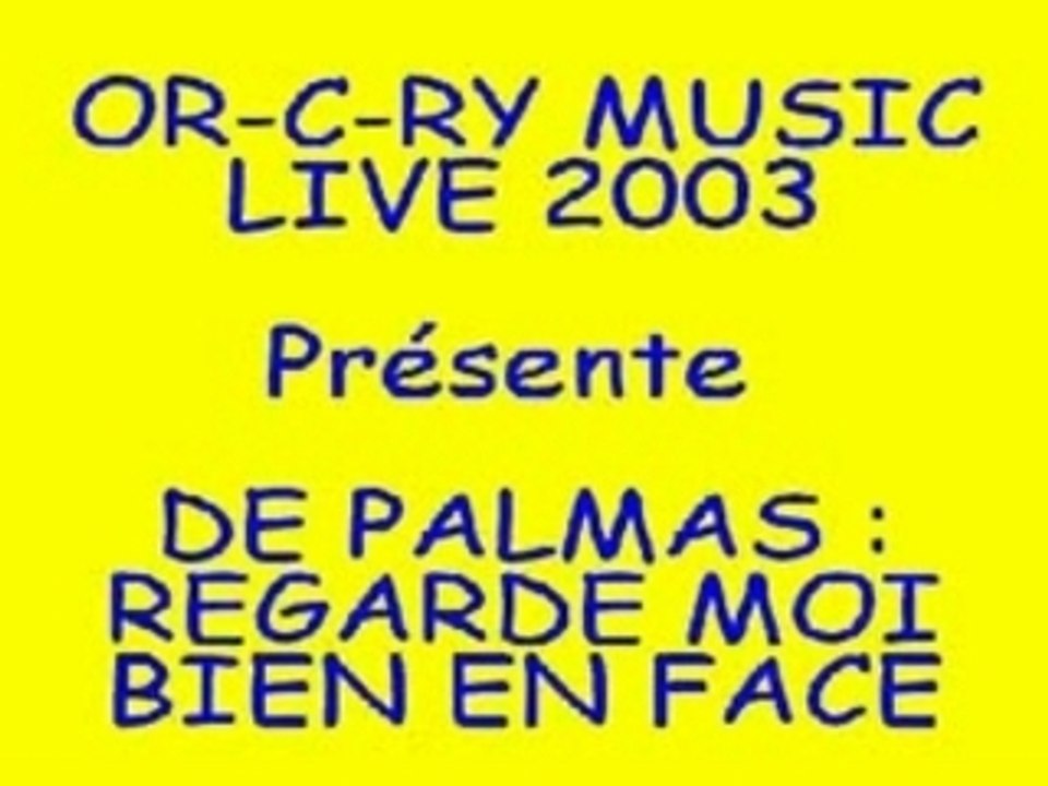 Kalys - De Palmas Regarde moi bien en face