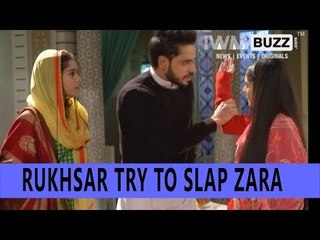 Rukhsar will try to slap Zara in Ishq Subhan Allah