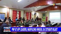 PNP at AFP leaders, nagpulong hinggil sa Cotabato blast