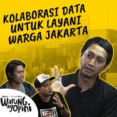 Kolaborasi Data Untuk Layani Warga Jakarta