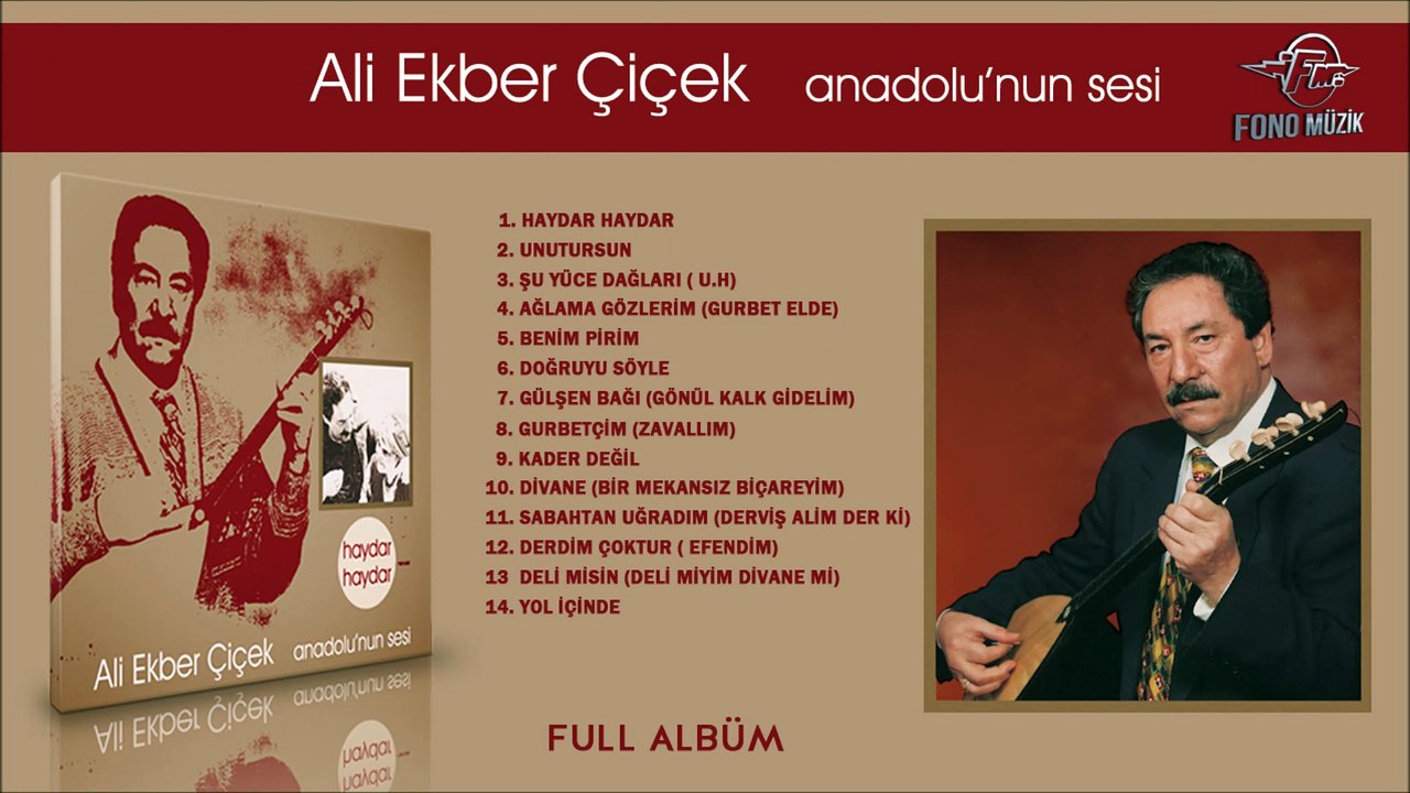 Ali Ekber Çiçek - Anadolu'nun Sesi (Full Albüm)