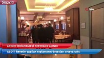 ABD’li heyetle yapılan toplantının detayları