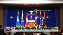 S. Korea's Ministry of National Defense releases video responding to Japan's claims over radar use