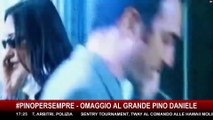 #PinoPerSempre - Omaggio al grande Pino Daniele
