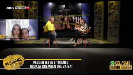 Download Video: Pa Gjurme: I iken gruaja me femijet/45-vjecari : “Lorenca kthehu, une vazhdoj te dua”