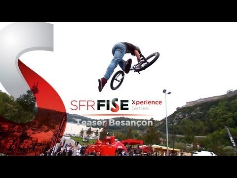 SFR FISE Xperience - Teaser Besançon 2013