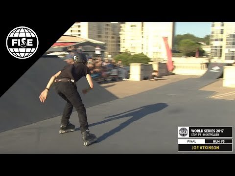 Joe ATKINSON 3rd Final ROLLER SLOPESTYLE FISE Montpellier 2017