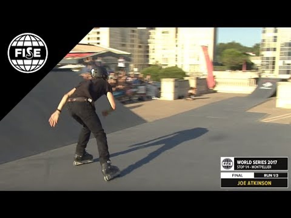 Joe ATKINSON 3rd Final ROLLER SLOPESTYLE FISE Montpellier 2017