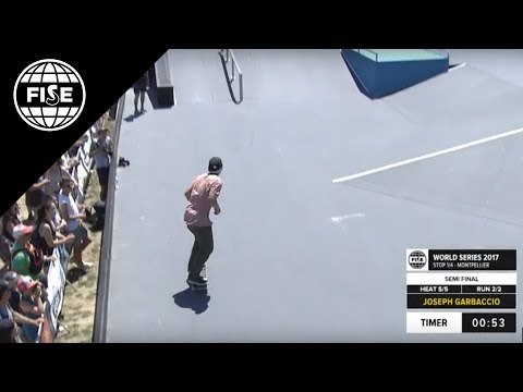 Joseph GARBACCIO 1st Semi Final Skate FISE Montpellier 2017