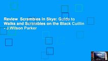 Review  Scrambles in Skye: Guide to Walks and Scrambles on the Black Cuillin - J.Wilson Parker